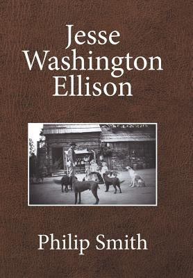 Jesse Washington Ellison by Smith, Philip