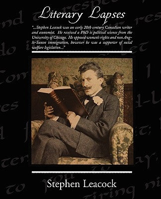 Literary Lapses by Leacock, Stephen
