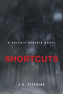 Shortcuts by Stephens, E. V.