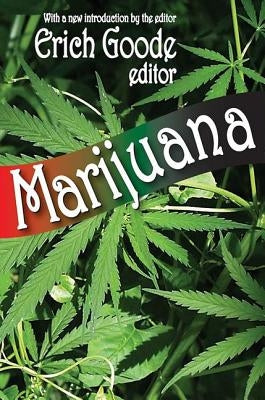Marijuana by Goode, Erich