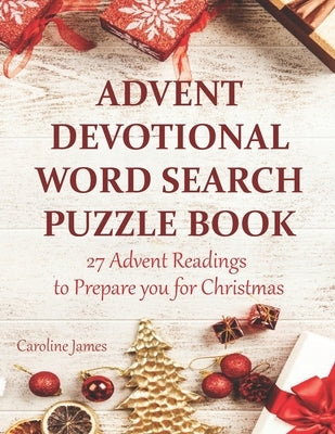 Advent Devotional Word Search Puzzle Book: 27 Advent Readings to Prepare you for Christmas by James, Caroline