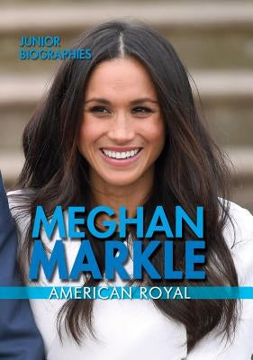 Meghan Markle: American Royal by Krajnik, Elizabeth