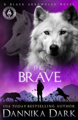 The Brave by Dark, Dannika