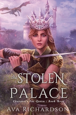 The Stolen Palace by Richardson, Ava