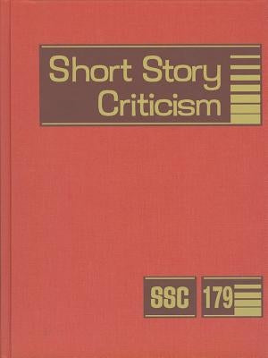 Short Story Criticism: Excerpts from Criticism of the Works of Short Fiction Writers by Trudeau, Lawrence J.