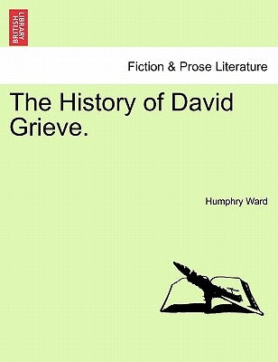 The History of David Grieve. by Ward, Humphry