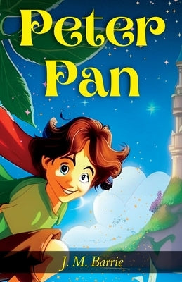 Peter Pan by Barrie, James Matthew