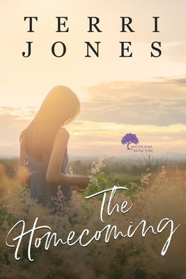 The Homecoming by Jones, Terri
