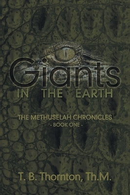 Giants in the Earth by Thornton, T. B.