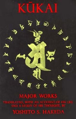 Kūkai: Major Works by Kūkai