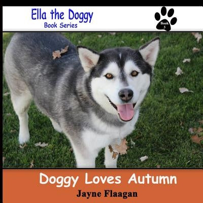 Doggy Loves Autumn by Flaagan, Jayne
