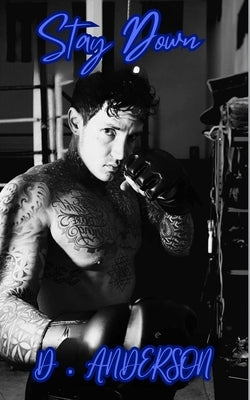 Stay Down by Martin, Calen