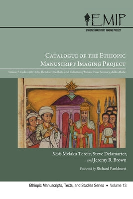 Catalogue of the Ethiopic Manuscript Imaging Project by Terefe, Melaku