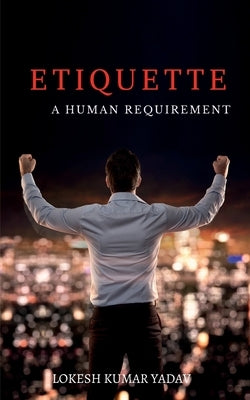 Etiquette by Kumar, Lokesh