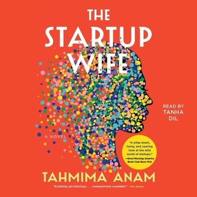 The Startup Wife by Anam, Tahmima