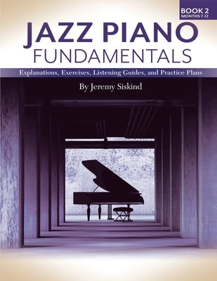 Jazz Piano Fundamentals (Book 2) by Siskind, Jeremy