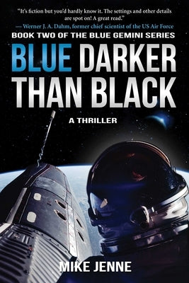 Blue Darker Than Black: A Thriller by Jenne, Mike