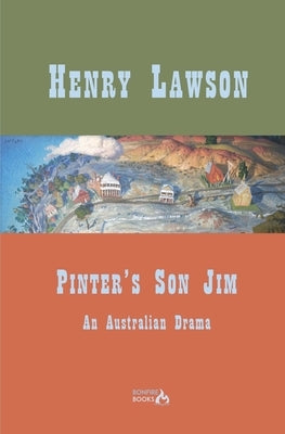 Pinter's Son Jim by Lawson, Henry