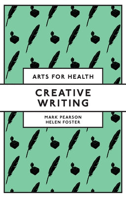 Creative Writing by Pearson, Mark