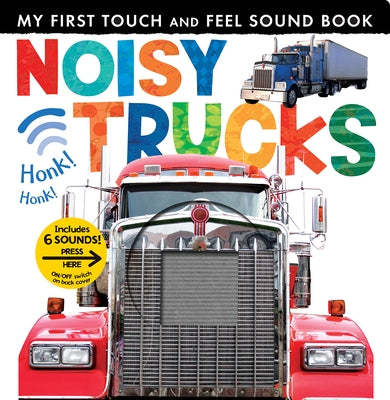 Noisy Trucks by Tiger Tales