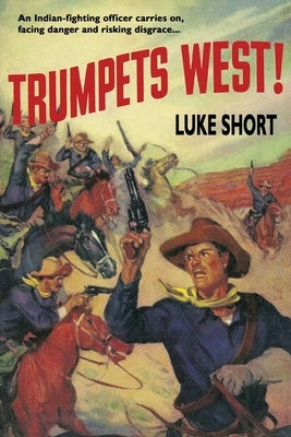 Trumpets West! by Short, Luke
