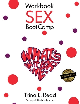 Sex Boot Camp Workbook by Read, Trina