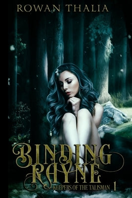 Binding Rayne by Thalia, Rowan