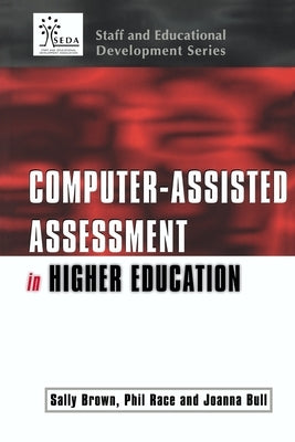 Computer-Assisted Assessment of Students by Brown, Sally