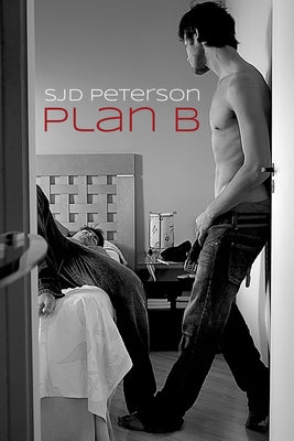 Plan B by Peterson, Sjd