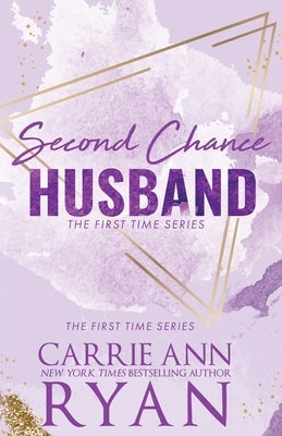 Second Chance Husband - Special Edition by Ryan, Carrie Ann