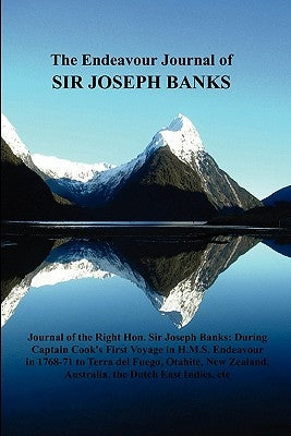 The Endeavour Journal of Sir Joseph Banks by Banks, Joseph
