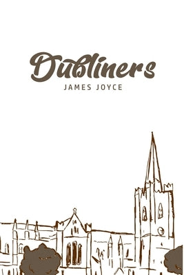 Dubliners by Joyce, James