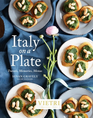 Italy on a Plate: Travels, Memories, Menus by Gravely, Susan