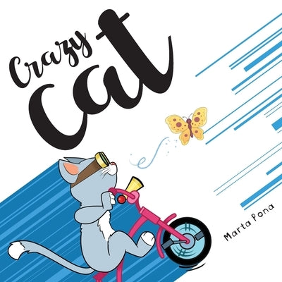 Crazy Cat by Pona, Marta
