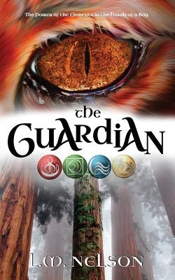 The Guardian by Nelson, L. M.