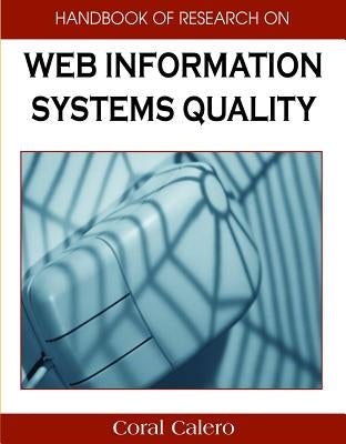 Handbook of Research on Web Information Systems Quality by Calero, Coral