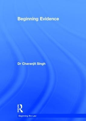 Beginning Evidence by Singh, Charanjit