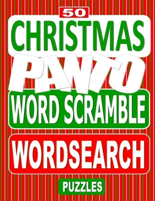 50 Christmas Panto Word Scramble Word Search Puzzles: Unscramble the Jumbled words before finding them in a grid, for Pantomime lovers everywhere. by Books, Nuletto