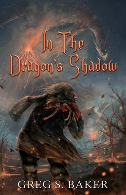 In the Dragon's Shadow: An Isle of the Phoenix Novel by Baker, Greg S.