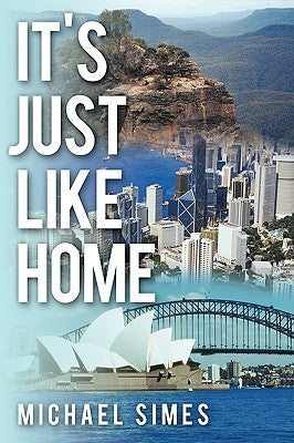 It's Just Like Home by Simes, Michael
