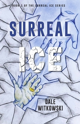 Surreal Ice by Witkowski, Dale