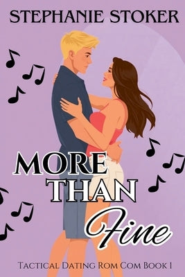 More Than Fine by Stoker, Stephanie