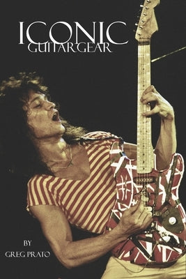 Iconic Guitar Gear by Prato, Greg