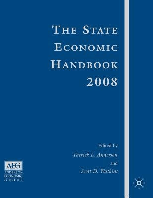 The State Economic Handbook 2008 Edition by Watkins, S.