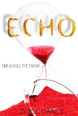 Echo by Chance, Zoe Wren