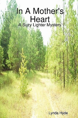 In a Mother's Heart by Hyde, Lynda