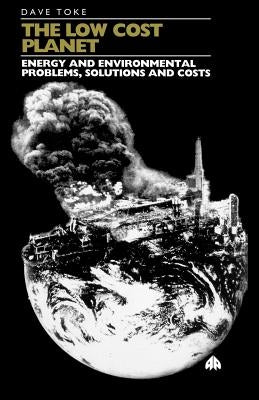 The Low Cost Planet by Toke, Dave