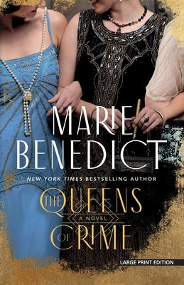 The Queens of Crime by Benedict, Marie