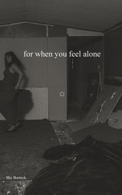 For When You Feel Alone by Barteck, Shy