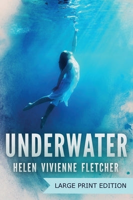 Underwater: Large Print Edition by Fletcher, Helen Vivienne